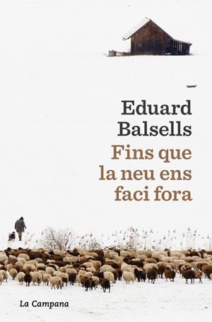 FINS QUE LA NEU ENS FACI FORA | 9791387564285 | BALSELLS, EDUARD | Cooperativa Cultural Rocaguinarda