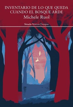 INVENTARIO DE LO QUE QUEDA CUANDO EL BOSQUE ARDE | 9791388032523 | RUOL, MICHELE | Cooperativa Cultural Rocaguinarda
