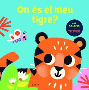 ON ÉS EL MEU TIGRE? | 9788447957064 | TOWNHOUSE PUBLISHING | Cooperativa Cultural Rocaguinarda