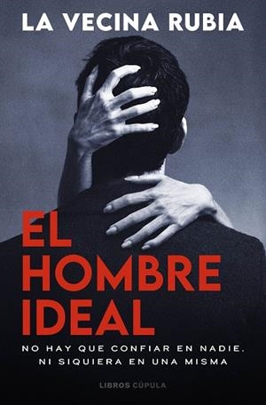 HOMBRE IDEAL, EL | 9788448049591 | LA VECINA RUBIA | Cooperativa Cultural Rocaguinarda