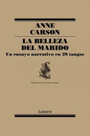 BELLEZA DEL MARIDO, LA | 9788426407184 | CARSON, ANNE | Cooperativa Cultural Rocaguinarda