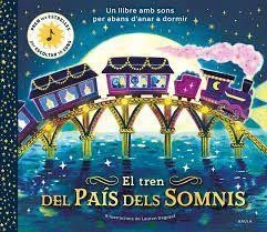 TREN DEL PAÍS DELS SOMNIS, EL | 9788447957309 | WATSON, BECKY | Cooperativa Cultural Rocaguinarda