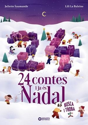 24 HISTÒRIES I JA ÉS NADAL | 9788448965464 | SAUMANDE, JULIETTE | Cooperativa Cultural Rocaguinarda