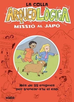COLLA ARQUEOLÒGICA, LA. MISSIÓ AL JAPÓ | 9788468379753 | LIVINGSTONE, DAVE | Cooperativa Cultural Rocaguinarda