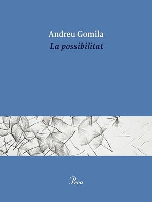 POSSIBILITAT, LA | 9791388369155 | GOMILA, ANDREU | Cooperativa Cultural Rocaguinarda