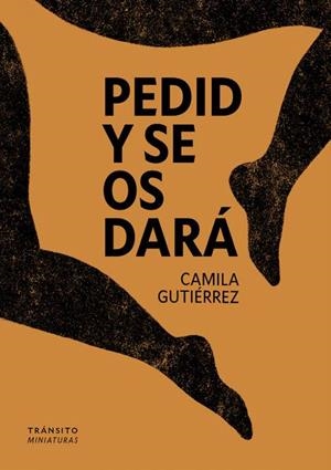 PEDID Y SE OS DARÁ | 9791399186178 | GUTIÉRREZ, CAMILA | Cooperativa Cultural Rocaguinarda