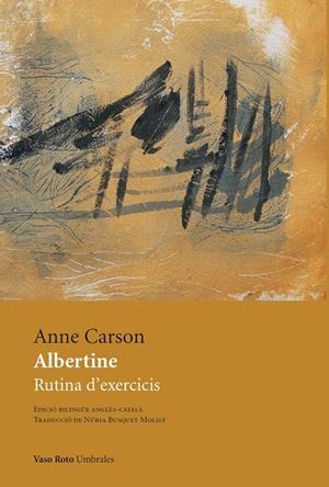 ALBERTINE | 9788419693426 | CARSON, ANNE | Cooperativa Cultural Rocaguinarda