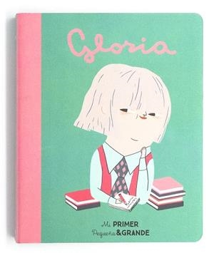 MI PRIMER PEQUEÑA & GRANDE GLORIA | 9788490654637 | SÁNCHEZ VEGARA, MARÍA ISABEL | Cooperativa Cultural Rocaguinarda