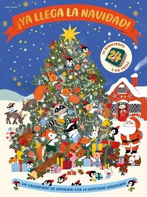 ¡YA LLEGA LA NAVIDAD! | 9788414073544 | QUARTO PUBLISHING PLC | Cooperativa Cultural Rocaguinarda