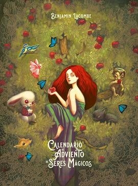 CALENDARIO DE ADVIENTO DE SERES MÁGICOS | 9788414074169 | LACOMBE, BENJAMIN | Cooperativa Cultural Rocaguinarda