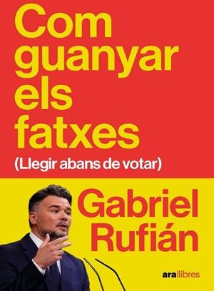 COM GUANYAR ELS FATXES | 9788411732475 | RUFIÁN ROMERO, GABRIEL | Cooperativa Cultural Rocaguinarda