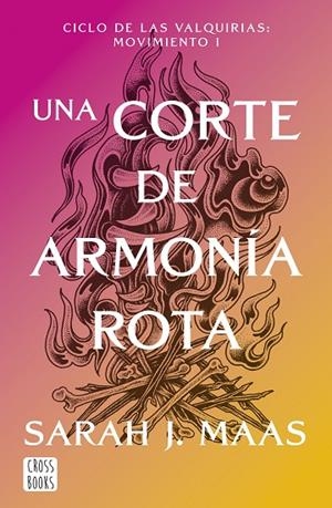 CORTE DE ARMONÍA ROTA, UNA | 9788408325338 | MAAS, SARAH J. | Cooperativa Cultural Rocaguinarda