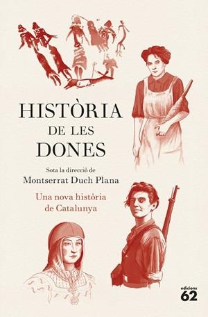 HISTÒRIA DE LES DONES. UNA NOVA HISTÒRIA DE CATALUNYA | 9788429783780 | DUCH PLANA, MONTSERRAT | Cooperativa Cultural Rocaguinarda
