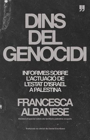 DINS DEL GENOCIDI | 9791388244162 | ALBANESE, FRANCESCA | Cooperativa Cultural Rocaguinarda
