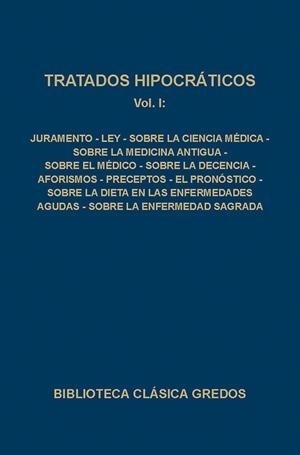TRATADOS HIPOCRATICOS, VOL I | 9788424908935 | HIPOCRATES | Cooperativa Cultural Rocaguinarda
