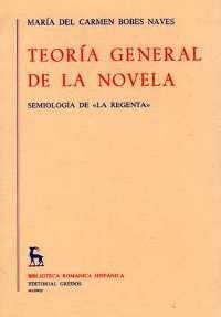 TEORIA GENERAL DE LA NOVELA | 9788424909901 | BOBES NAVES, MARIA DEL CARMEN | Cooperativa Cultural Rocaguinarda