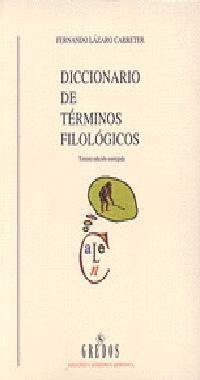 DICCIONARIO DE TERMINOS FILOLOGICOS | 9788424911119 | LAZARO CARRETER, FERNANDO | Cooperativa Cultural Rocaguinarda