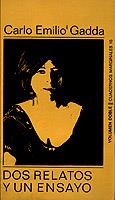 DOS RELATOS Y UN ENSAYO | 9788472230101 | GADDA, CARLO EMILIO | Cooperativa Cultural Rocaguinarda