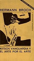KITSCH, VANGUARDIA Y EL ARTE POR EL ARTE | 9788472230118 | BROCH, HERMANN | Cooperativa Cultural Rocaguinarda