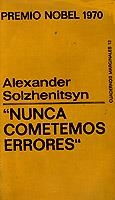 NUNCA COMETEMOS ERRORES | 9788472230125 | SOLZHENITSYN, ALEKSANDR ISAEVITX | Cooperativa Cultural Rocaguinarda