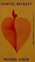 PRIMER AMOR | 9788472230262 | BECKETT, SAMUEL | Cooperativa Cultural Rocaguinarda