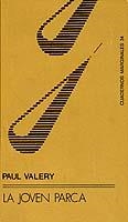 JOVEN PARCA, LA | 9788472230347 | VALERY, PAUL | Cooperativa Cultural Rocaguinarda