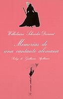 MEMORIAS DE UNA CANTANTE ALEMANA | 9788472233027 | SCHROEDER-DEVRIENT, WILHELMINE | Cooperativa Cultural Rocaguinarda