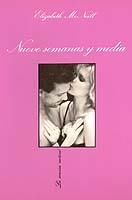 NUEVE SEMANAS Y MEDIA | 9788472233317 | MCNEILL, ELIZABETH | Cooperativa Cultural Rocaguinarda