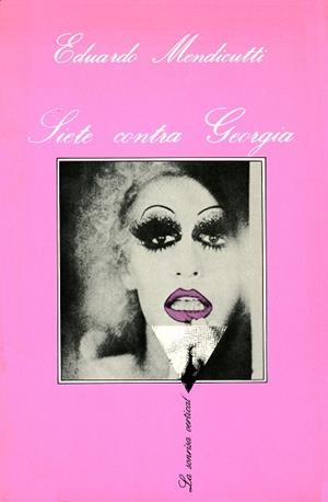 SIETE CONTRA GEORGIA | 9788472233577 | MENDICUTTI, EDUARDO | Cooperativa Cultural Rocaguinarda