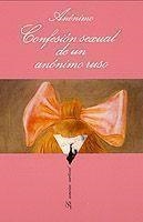 CONFESION SEXUAL DE UN ANONIMO RUSO | 9788472233959 | ANOMIM | Cooperativa Cultural Rocaguinarda