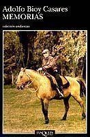 MEMORIAS - BIOY CASARES | 9788472234208 | BIOY CASARES, ADOLFO | Cooperativa Cultural Rocaguinarda