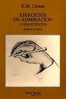EJERCICIOS DE ADMIRACION | 9788472234727 | CIORAN, EMILE MICHEL | Cooperativa Cultural Rocaguinarda