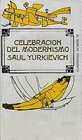 CELEBRACION DEL MODERNISMO | 9788472235724 | YURKIEVICH, SAUL | Cooperativa Cultural Rocaguinarda
