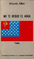 NO TE BEBAS EL AGUA | 9788472236271 | ALLEN, WOODY (ALAN STEWART KONISBERG) | Cooperativa Cultural Rocaguinarda