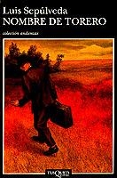 NOMBRE DE TORERO | 9788472237742 | SEPULVEDA, LUIS | Cooperativa Cultural Rocaguinarda